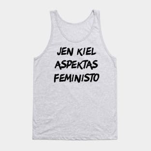 Jen kiel aspektas feministo Tank Top